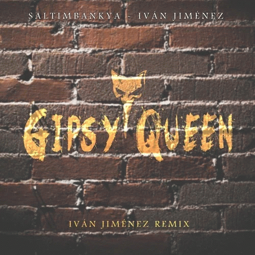 Saltimbankya : Gypsy Queen (Ivan Jimenez Remix)